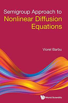 【预订】Semigroup Approach to Nonlinear Diffusion Equations