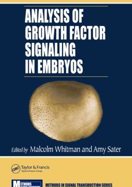 【预订】Analysis of Growth Factor Signaling in Embryos
