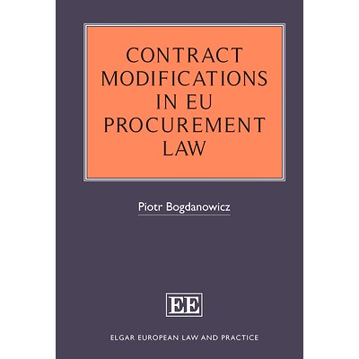 预订 Contract Modifications in Eu Procurement Law 欧盟采购法合同修改: 9781800379664