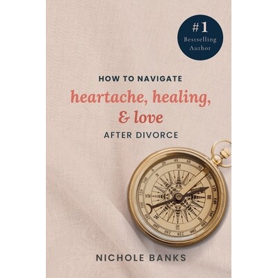 预订 How to Navigate Heartache, Healing, & Love After Divorce 9798993861807