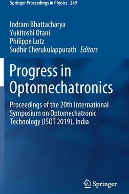 【预订】Progress in Optomechatronics