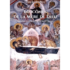 预订 60 icônes de la Mère de Dieu : Dormition-Assomption du VIIe au XVe siècle: 9782490105335