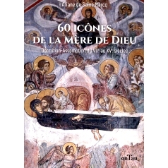 预订 60 icônes de la Mère de Dieu : Dormition-Assomption du VIIe au XVe siècle: 9782490105335