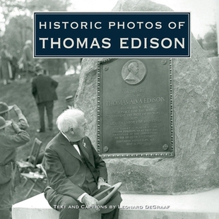 预订 Historic Photos of Thomas Edison 托马斯爱迪生的历史照片: 9781683369875