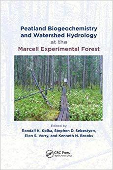 【预售】Peatland Biogeochemistry and Watershed Hydrology at the Marcell Experimental Forest