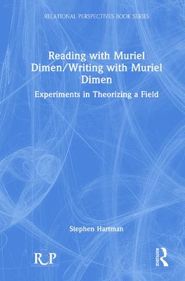 [预订]Reading with Muriel Dimen/ Writing with Muriel Dimen 9781032370866