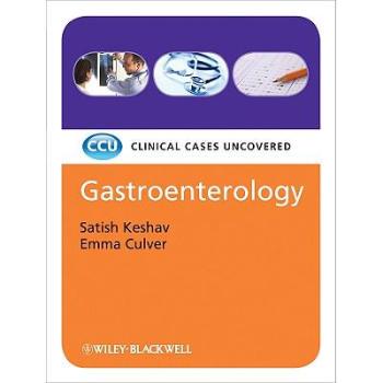 【预订】Gastroenterology - Clinical Cases Uncovered 9781405169752
