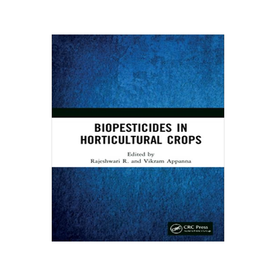 [预订]Biopesticides in Horticultural Crops 9781032152776