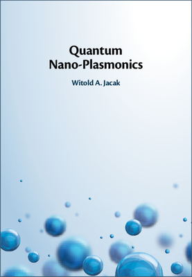 【预订】Quantum Nano-Plasmonics