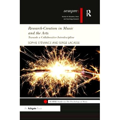 预订 Research-Creation in Music and the Arts: Towards a Collaborative Interdiscipline: 9780367231552