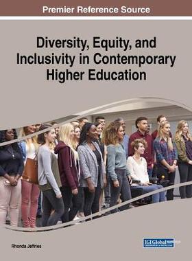 【预订】Diversity, Equity, and Inclusivity in Contemporary Higher Education
