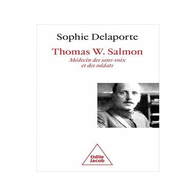 [预订]Thomas W. Salmon, médecin des sans voix et des soldats 9782415004743