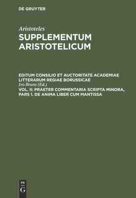 【预订】Praeter commentaria Scripta Minora, Pars 1. De Anima liber cum Manti 9783111289007