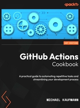 预订 GitHub Actions Cookbook GitHub Actions 手册: 9781835468944