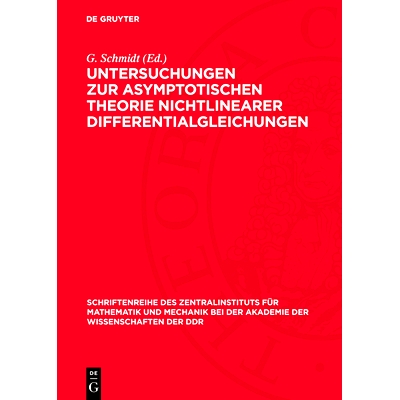 预订 Untersuchungen Zur Asymptotischen Theorie Nichtlinearer Differentialgleichungen: 9783112775042