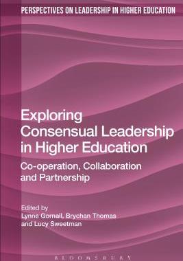 【预订】Exploring Consensual Leadership in Higher Education