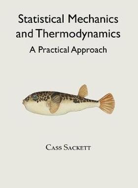 预订 Statistical Mechanics and Thermodynamics: A Practical Approach