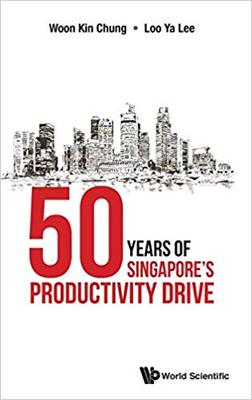 【预售】50 Years Of Singapore’S Productivity Drive