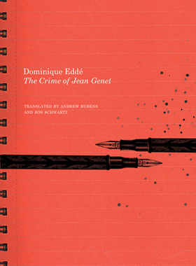 【预订】The Crime of Jean Genet 9780857423399