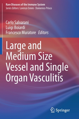 【预订】Large and Medium Size Vessel and Single Organ Vasculitis 9783030671778
