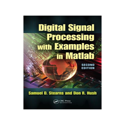 【预售】Digital Signal Processing with Examples in MATLAB