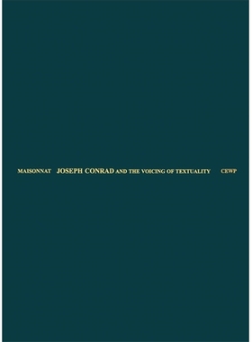 预订 Joseph Conrad and the Voicing of Textuality: 9788377849309