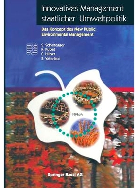 预订 Innovatives Management staatlicher Umweltpolitik: Das Konzept des New Public Environmental Management: 978303485058