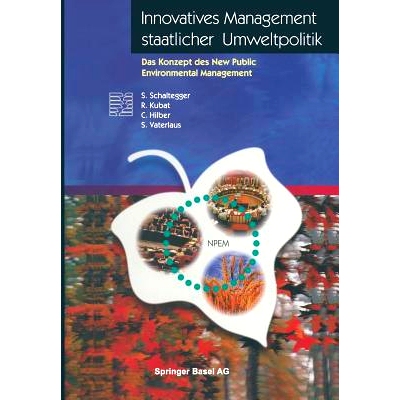 预订 Innovatives Management staatlicher Umweltpolitik: Das Konzept des New Public Environmental Management: 978303485058
