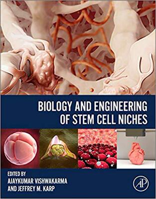 【预售】Biology and Engineering of Stem Cell Niches