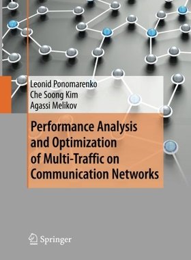 【预订】Performance Analysis and Optimization of Multi-Traffic on Communication Networks
