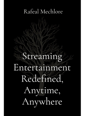 预订 Streaming Entertainment Redefined, Anytime, Anywhere: 9788196716356