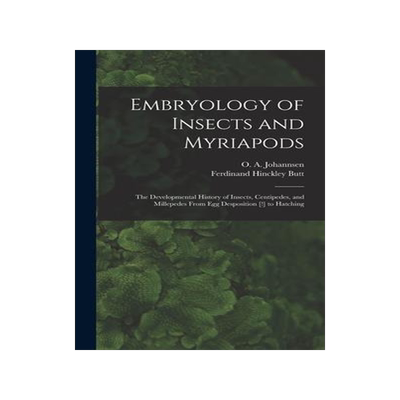 [预订]Embryology of Insects and Myriapods; the Developmental History of Insects, Centipedes, and Millepede 9781019247372