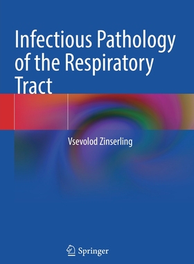 【预订】Infectious Pathology of the Respiratory Tract 9783030663278