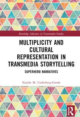 [预订]Multiplicity and Cultural Representation in Transmedia Storytelling 9780367746469