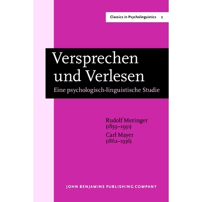 预订 Versprechen und Verlesen: Eine psychologisch-linguistische Studie. New edition.: 9789027209733