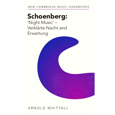 预订 Schoenberg: ’Night Music’ - Verklärte Nacht and Erwartung: 9781009077361