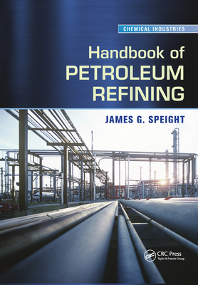 【预订】Handbook of Petroleum Refining