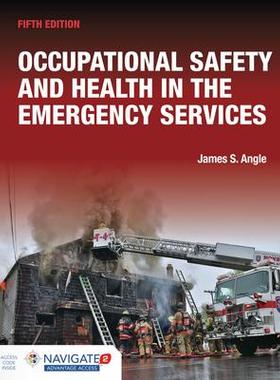 [预订]Occupational Safety and Health in the Emergency Services includes Navigate Advantage Access 9781284180251