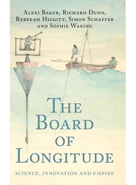 预订 The Board of Longitude: Science, Innovation and Empire 经度委员会：科学、创新与帝国: 9781009602525