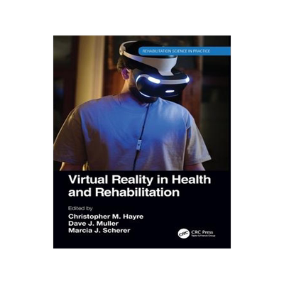 [预订]Virtual Reality in Health and Rehabilitation 9780367684440