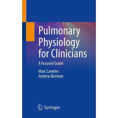预订 Pulmonary Physiology for Clinicians A Focused Guide 临床医生的肺生理学：专项指南 9783032243027