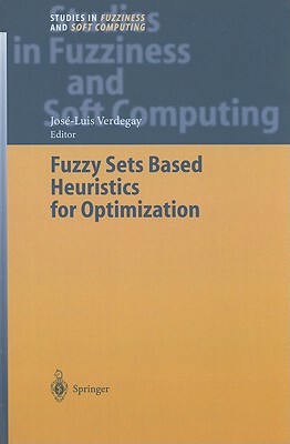 【预订】Fuzzy Sets Based Heuristics for Optimization