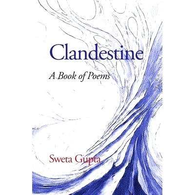 预订 Clandestine: A Book of Poems: 9798887307671