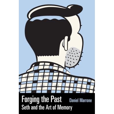 预订 Forging the Past: Seth and the Art of Memory 塑造过去：赛斯与记忆的艺术（丛书）: 9781496807311