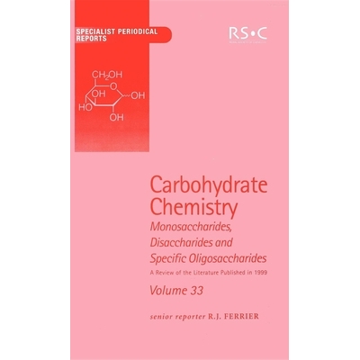 预订 Carbohydrate Chemistry: Volume 33 碳水化合物化学：第33卷: 9780854042333