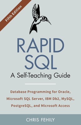 【预订】Rapid SQL: A Self-Teaching Guide (Fifth Edition)