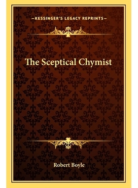 预订 The Sceptical Chymist: 9781162560991