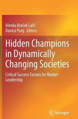 【预订】Hidden Champions in Dynamically Changing Societies