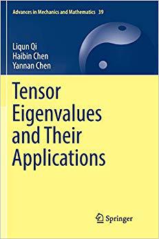 【预售】Tensor Eigenvalues and Their Applications