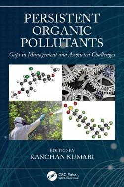 [预订]Persistent Organic Pollutants: Gaps in Management and Associated Challenges 9780367495992